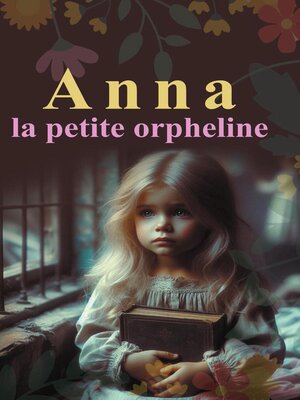 cover image of Anna La petite orpheline